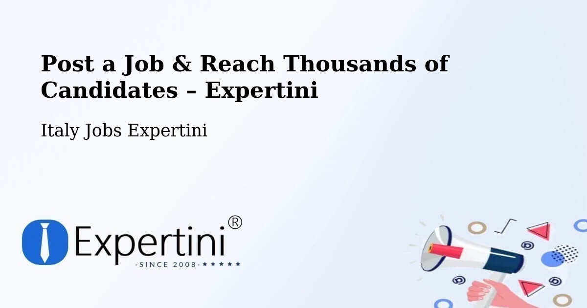 Post a Job in Cedrasco – Hire the Right Talent - Cedrasco, Italy Jobs Expertini