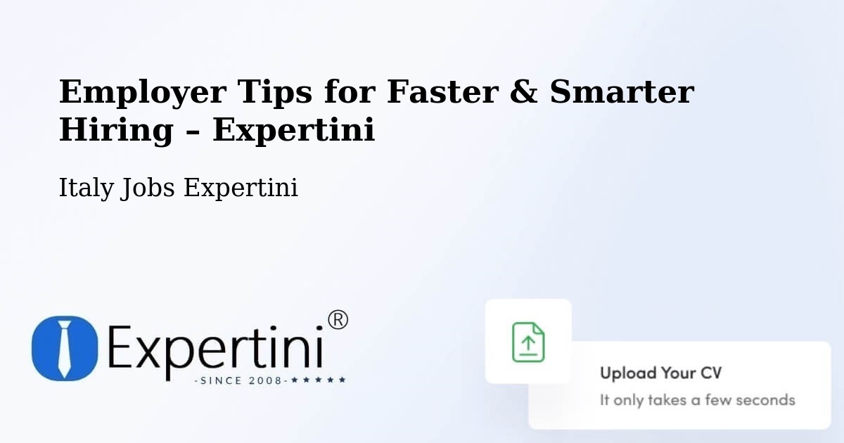 Employer Tips for Hiring & Recruitment – Cedrasco - Cedrasco, Italy Jobs Expertini