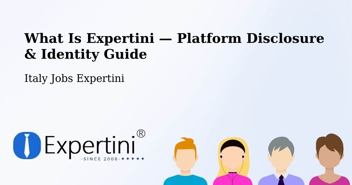 What Is Expertini — Platform Disclosure & Identity Guide – Cedrasco